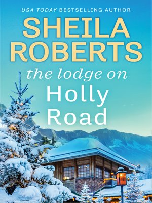 The Lodge On Holly Road - ebook